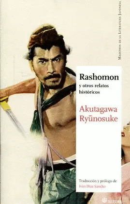 RASHOMON Y OTROS RELATOS HISTÓRICOS