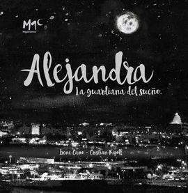 ALEJANDRA, LA GUARDIANA DEL SUEÑO