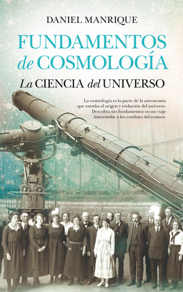 FUNDAMENTOS DE COSMOLOGÍA: LA CIENCIA DEL UNIVERSO