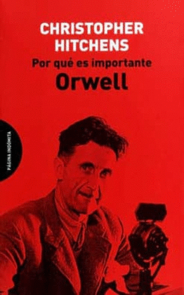 POR QUÉ ES IMPORTANTE ORWELL