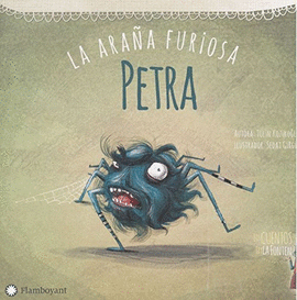 PETRA, LA ARAÑA FURIOSA