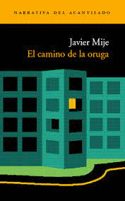 EL CAMINO DE LA ORUGA