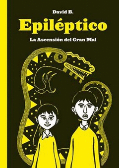 EPILÉPTICO. LA ASCENSIÓN DEL GRAN MAL