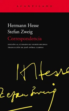 CORRESPONDENCIA. HERMANN HESSE / STEFAN ZWEIG