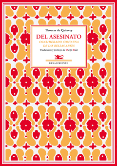 DEL ASESINATO. CONSIDERADO COMO UNA DE LAS BELLAS ARTES