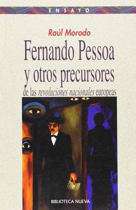 FERNANDO PESSOA Y LAS REVOLUCIONES NACIONALES EUROPEAS