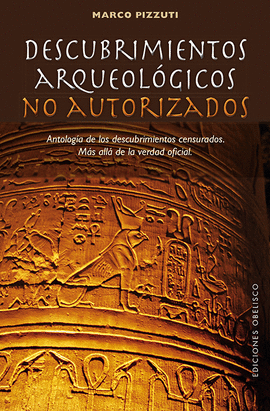 DESCUBRIMIENTOS ARQUEOLÓGICOS NO AUTORIZADOS