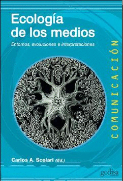 ECOLOGÍA DE LOS MEDIOS