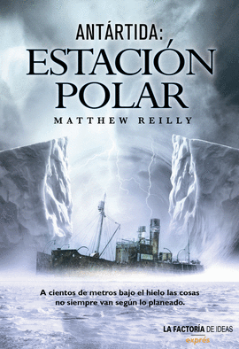 ANTÁRTIDA : ESTACIÓN POLAR