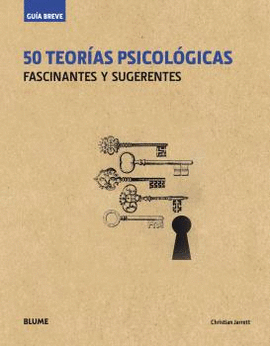 GUÍA BREVE. 50 TEORÍAS PSICOLÓGICAS