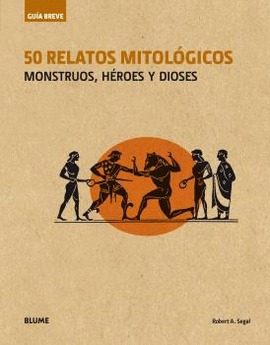 GUÍA BREVE. 50 RELATOS MITOLÓGICOS