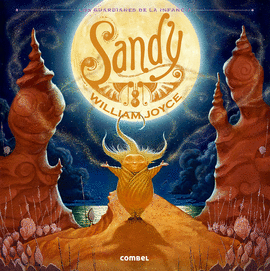 SANDY. LOS GUARDIANES DE LA INFANCIA