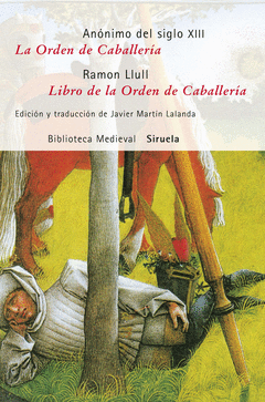 LA ORDEN DE CABALLERÍA. LIBRO DE LA ORDEN DE CABALLERÍA