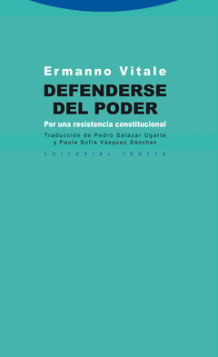 DEFENDERSE DEL PODER. POR UNA RESISTENCIA CONSTITUCIONAL