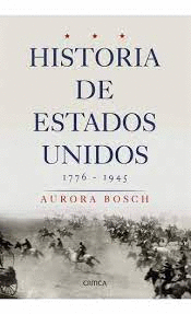HISTORIA DE ESTADOS UNIDOS 1776-1945