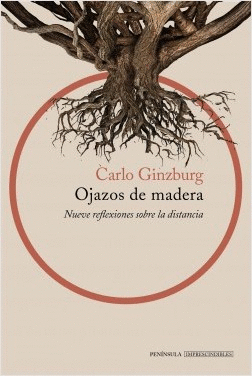 OJAZOS DE MADERA : NUEVE REFLEXIONES SOBRE LA DISTANCIA