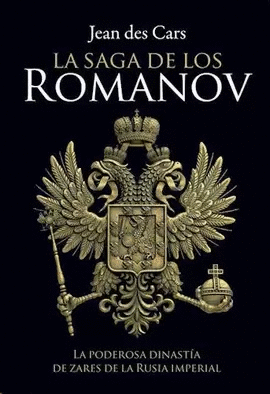 LA SAGA DE LOS ROMANOV