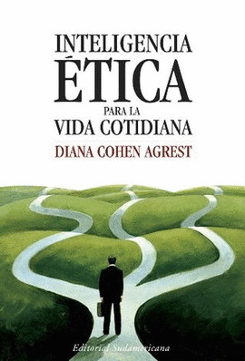 INTELIGENCIA ÉTICA PARA LA VIDA COTIDIANA