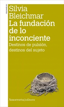 LA FUNDACION DE LO INCONCIENTE