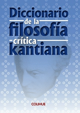 DICCIONARIO DE LA FILOSOFÍA CRÍTICA KANTIANA
