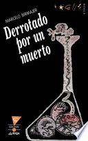 DERROTADO POR UN MUERTO