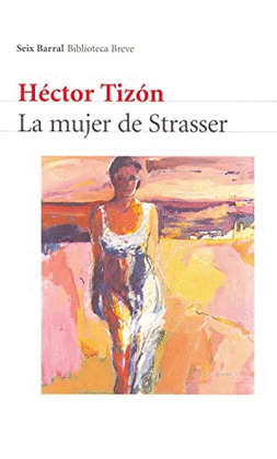 LA MUJER DE STRASSER