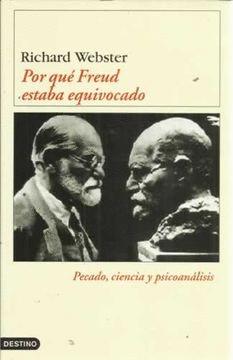 POR QUÉ FREUD ESTABA EQUIVOCADO
