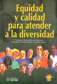 EQUIDAD Y CALIDAD PARA ATENDER A LA DIVERSIDAD