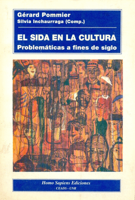 EL SIDA EN LA CULTURA. PROBLEMÁTICAS A FINES DE SIGLO