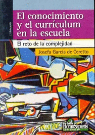EL CONOCIMIENTO Y EL CURRÍCULUM EN LA ESCUELA