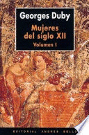 MUJERES DEL SIGLO XII.VOL. I. ELOÍSA, LEONOR, ISEO Y ALGUNAS OTRAS