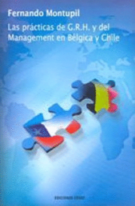 LAS PRÁCTICAS DE G.R.H. Y DEL MANAGEMENT EN BÉLGICA Y CHILE