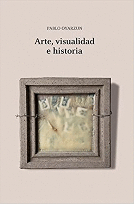 ARTE, VISUALIDAD E HISTORIA