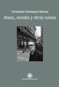 ATEOS, ESNOBS Y OTRAS RUINAS