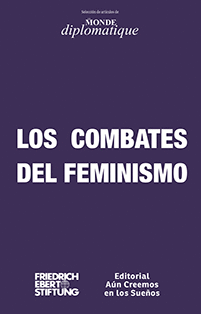 LOS COMBATES DEL FEMINISMO