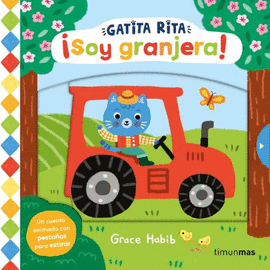GATITA RITA. !SOY GRANJERA¡