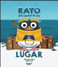 RAYO ENCUENTRA SU LUGAR