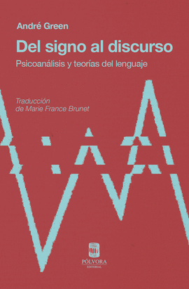 DEL SIGNO AL DISCURSO