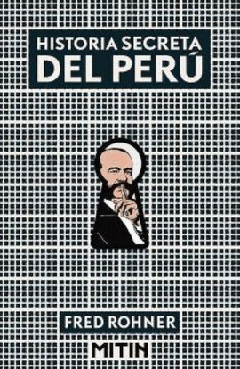 HISTORIA SECRETA DEL PERÚ
