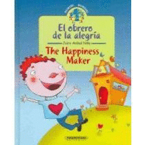 EL OBRERO DE LA ALEGRÍA / THE HAPPINESS MAKER