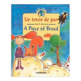UN TROZO DE PAN / A PIECE OF BREAD