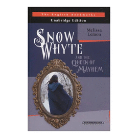 SNOW WHYTE AND THE QUEEN OF MAYHEM