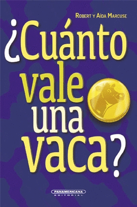 ¿CÚANTO VALE UNA VACA?