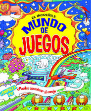 EL INCREÍBLE MUNDO DE JUEGOS