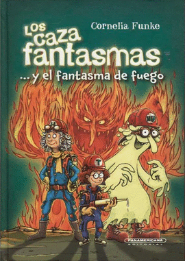 LOS CAZA FANTASMA 2... Y EL FANTASMA DE FUEGO