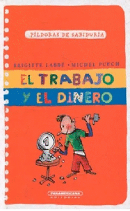 EL TRABAJO Y EL DINERO