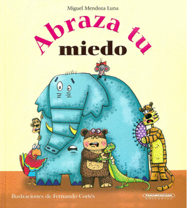 ABRAZA TU MIEDO