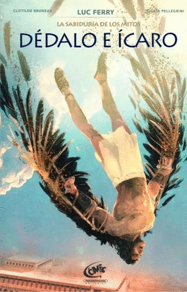 LA SABIDURÍA DE LOS MITOS: DÉDALO E ÍCARO