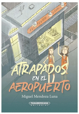 ATRAPADOS EN EL AEROPUERTO