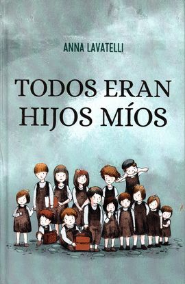 TODOS ERAN HIJOS MÍOS